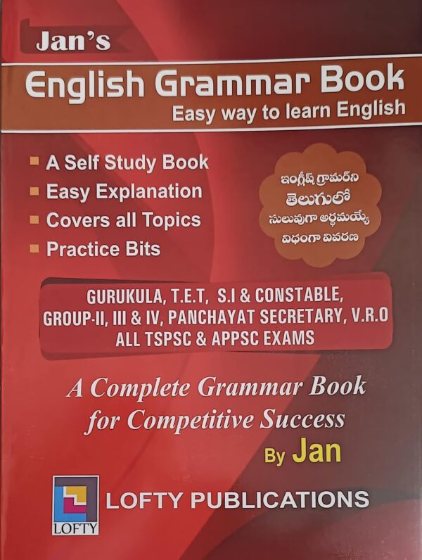 Jan's ENGLISH GRAMMAR BOOK Easy way to learn English Usefull for TS, AP, GURUKULA, TET, SI, PC & all Competitive Exams (Telugu & English Bilingual)